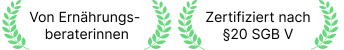 Von Ernährungsberaterinnen. Zertifiziert nach §20 SGB V.